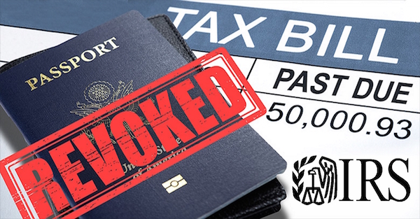 The IRS to Seize 362,000 US Passports